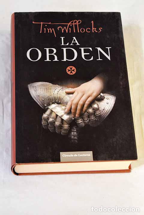Libros: La orden: Willocks, Tim.- Willocks, Tim