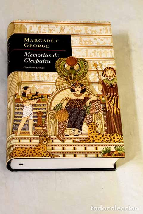 Libros: Memorias de Cleopatra.- George, Margaret