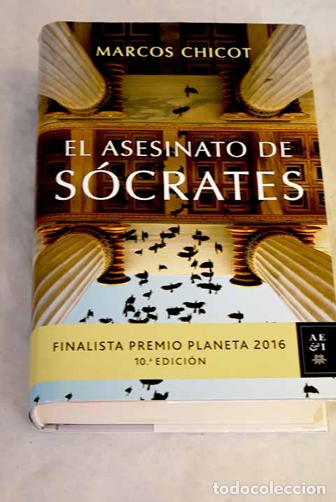 Libros: El asesinato de S&oacute;crates.- Chicot, Marcos