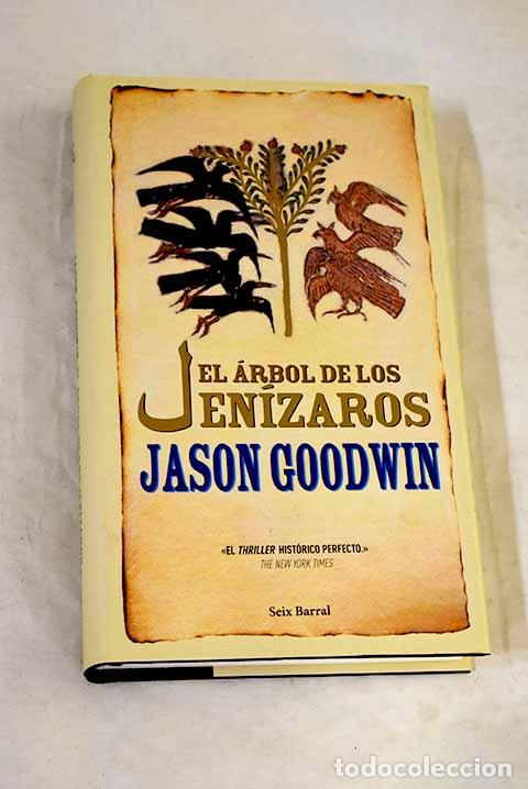 Libros: El &aacute;rbol de los jen&iacute;zaros.- Goodwin, Jason