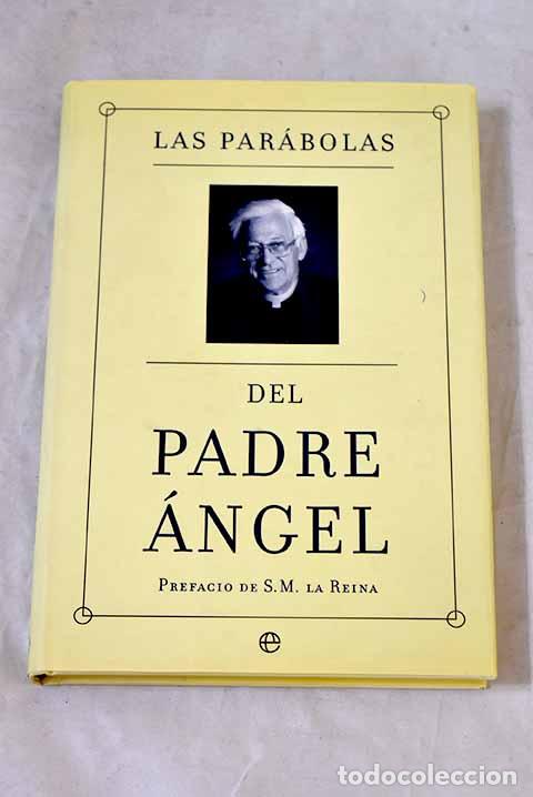 Libros: Las par&aacute;bolas del padre &Aacute;ngel.- Garc&iacute;a Rodr&iacute;guez, &Aacute;ngel