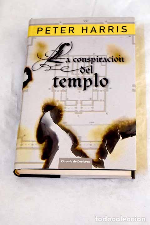 Libros: La conspiraci&oacute;n del templo.- Harris, Peter
