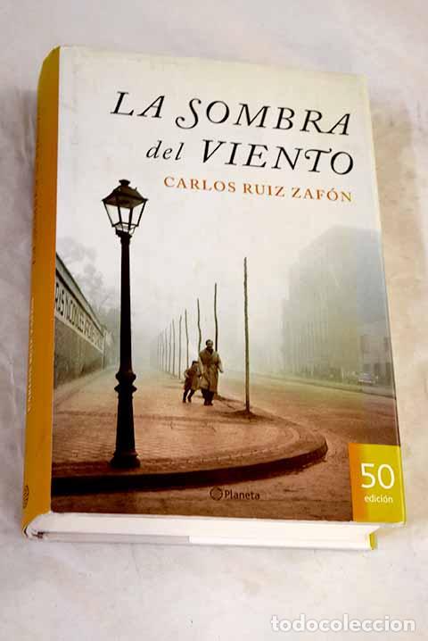 Libros: La sombra del viento.- Ruiz Zaf&oacute;n, Carlos