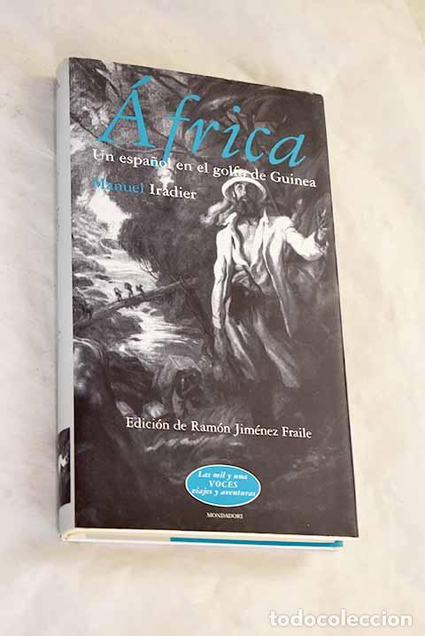 Libros: &Aacute;frica: Iradier y Bulfy, Manuel.- Iradier y Bulfy, Manuel