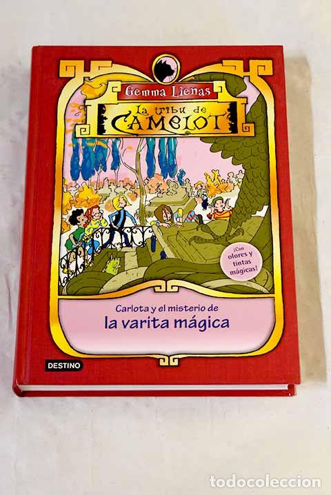 B&uuml;cher: Carlota y el misterio de la varita m&aacute;gica.- Lienas, Gemma