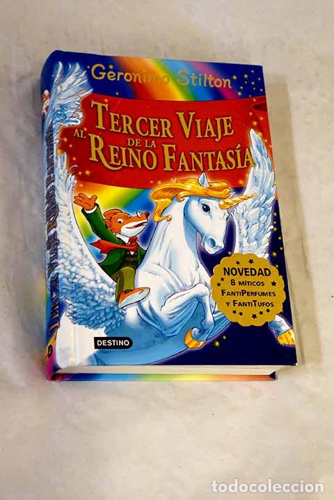 B&uuml;cher: Tercer viaje al reino de la fantas&iacute;a.- Stilton, Geronimo
