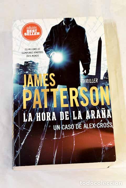 Libri di seconda mano: La hora de la ara&ntilde;a: Patterson, James.- Patterson, James