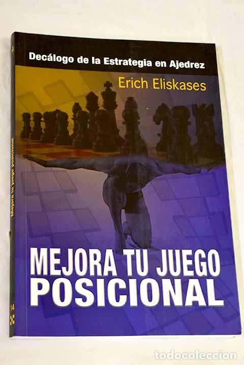 Libri di seconda mano: Mejora tu juego posicional.- Eliskases, Erich