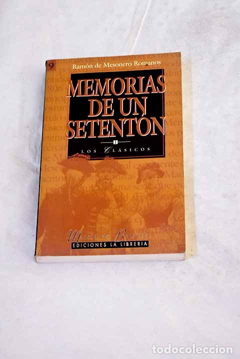 Libri di seconda mano: Memorias de un setent&oacute;n, tomo 1.- Mesonero Romanos, Ram&oacute;n de