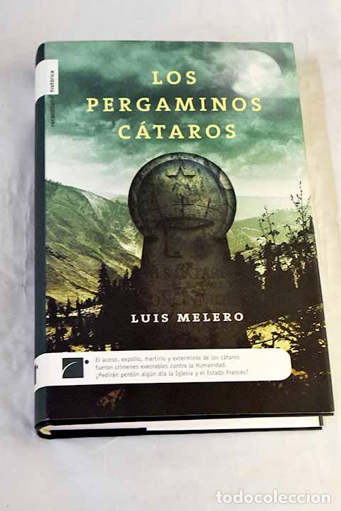 Libri di seconda mano: Los pergaminos c&aacute;taros.- Melero, Luis