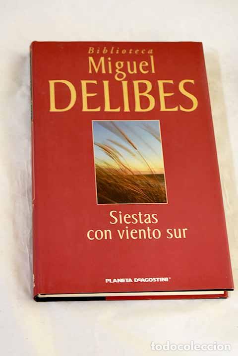 Libri di seconda mano: Siestas con viento sur.- Delibes, Miguel
