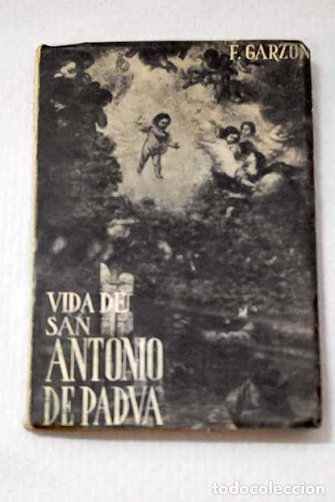 Libri di seconda mano: Vida de san Antonio de Padua.- Garzon, F.