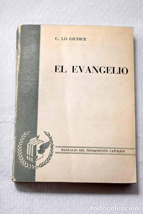 Libri di seconda mano: El Evangelio: Lo Giudice, Carmelo.- Lo Giudice, Carmelo