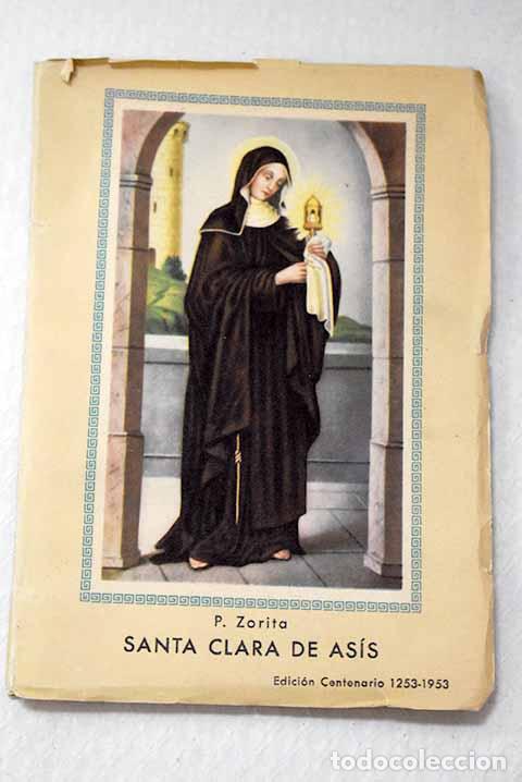 Libros: Santa clara de asis: Zorita Silverio, P de.- Zorita Silverio, P de