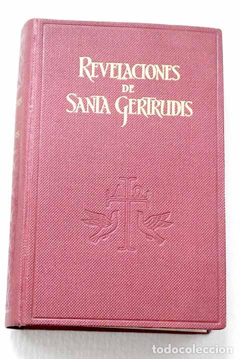 Libros: Revelaciones de Santa Gertrudis.- Gertrudis la Magna