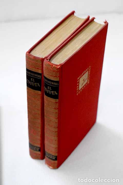 Libros: El idiota: Dostoyevski, Fedor.- Dostoyevski, Fedor
