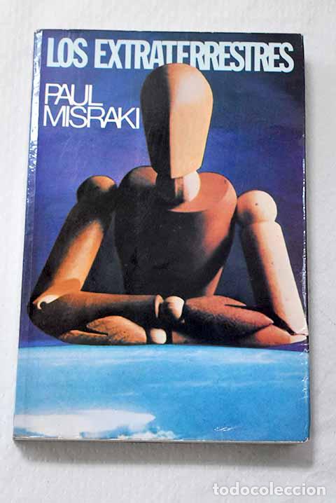 Libros: Los extraterrestres: signos en el cielo.- Misraki, Paul