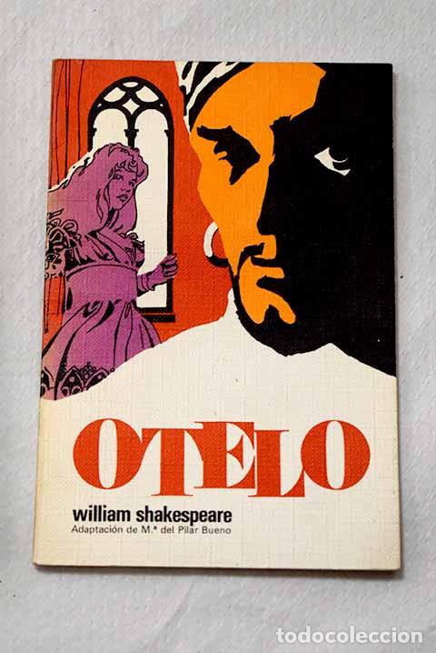 Libros: Otelo: Bueno, Mar&iacute;a del Pilar.- Bueno, Mar&iacute;a del Pilar