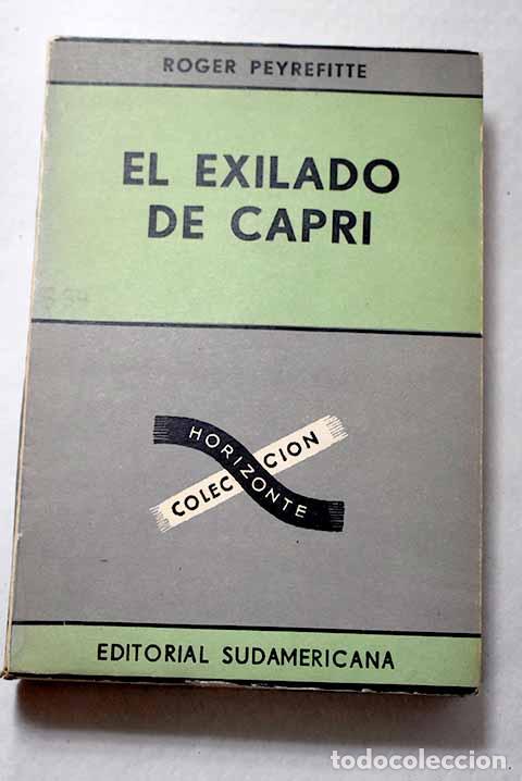 Libros: El exilado de Capri: Peyrefitte, Roger.- Peyrefitte, Roger