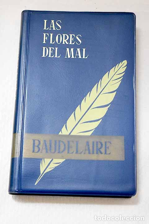 Libros: Las flores del mal: Baudelaire, Charles.- Baudelaire, Charles