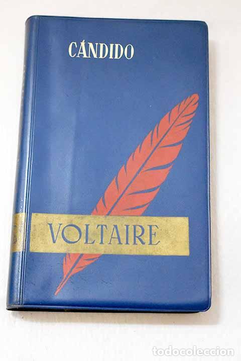 Libros: C&aacute;ndido o El optimismo: seguido de Zadig o El destino.- Voltaire