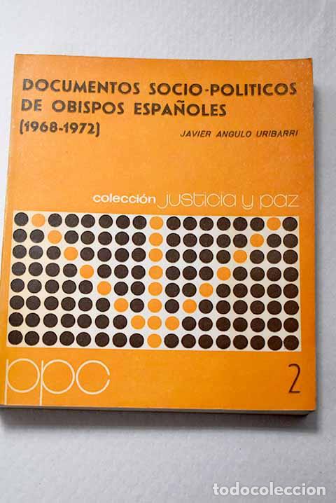 Libros: Documentos socio-pol&iacute;ticos de obispos espa&ntilde;oles 1968-1972