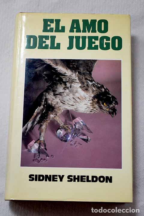 Libros: El amo del juego: Sheldon, Sidney.- Sheldon, Sidney