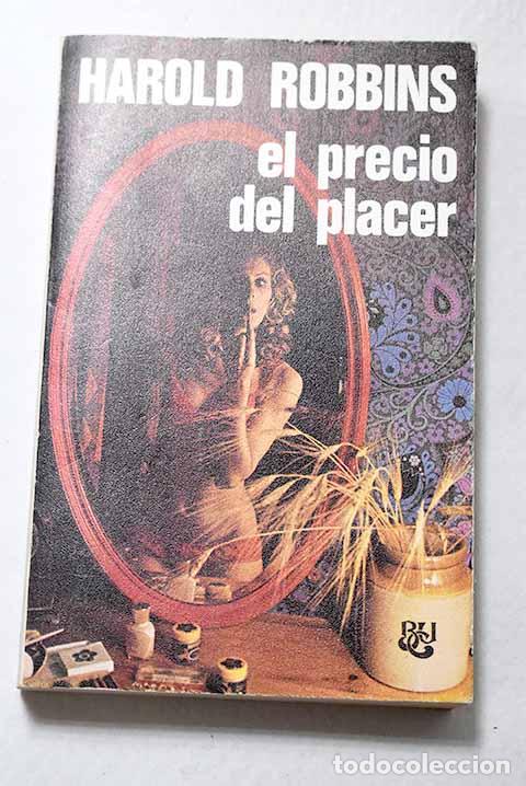 Libros: El precio del placer.- Robbins, Harold