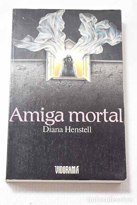 B&uuml;cher: Amiga mortal: Henstell, Diana.- Henstell, Diana