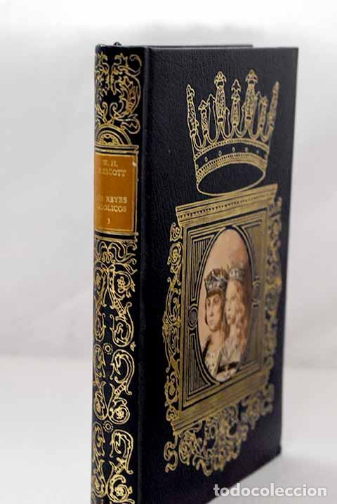 books: Reyes Cat&oacute;licos, Tomo III.- Prescott, William Hickling