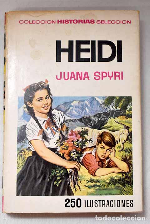 books: Heidi: Spyri, Johanna.- Spyri, Johanna