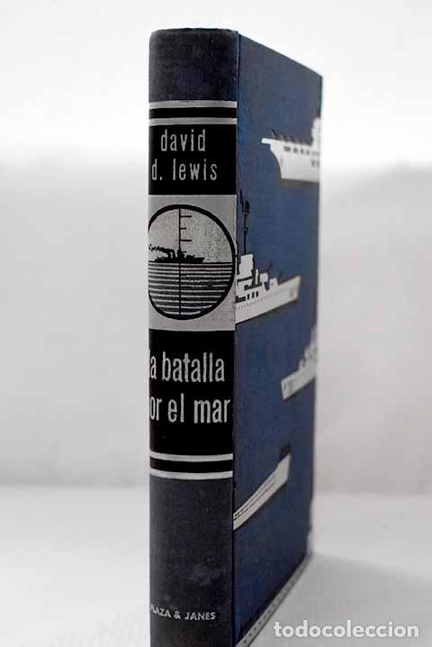 Livres: La batalla por el mar: Pasado presente y futuro de la guerra submarina en el Atlantico