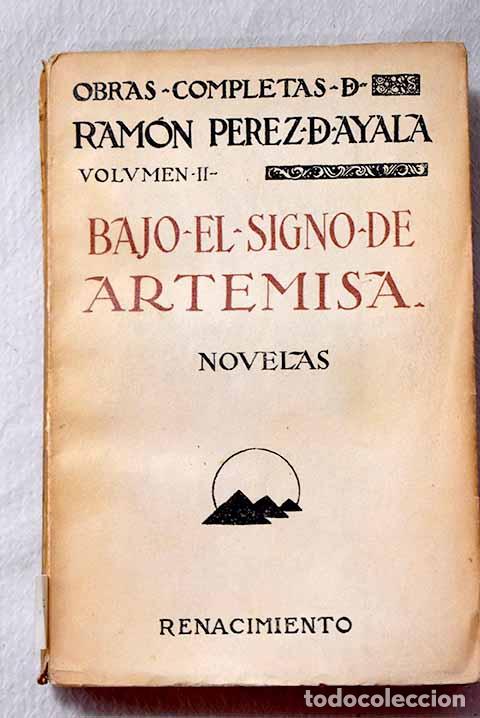 books: Bajo el signo de Artemisa.- P&eacute;rez de Ayala, Ram&oacute;n