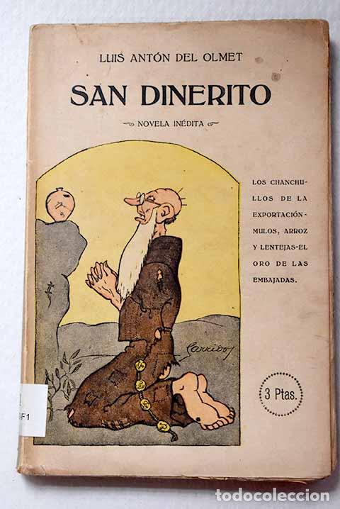 books: San dinerito: (la cuenta corriente de Alonso Quijano) : (novela espa&ntilde;ola).- Ant&oacute;n del Olmet, Luis