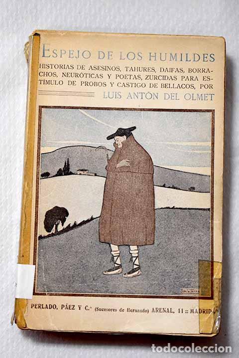 B&uuml;cher: Espejo de los humildes: historias de asesinos, tahures, daifas, borrachos, neur&oacute;ticas y poetas