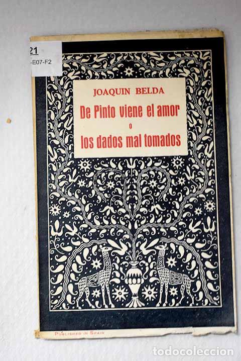B&uuml;cher: De Pinto viene el amor o Los dados mal tomados: Octubre en dos bandejas.- Belda, Joaqu&iacute;n