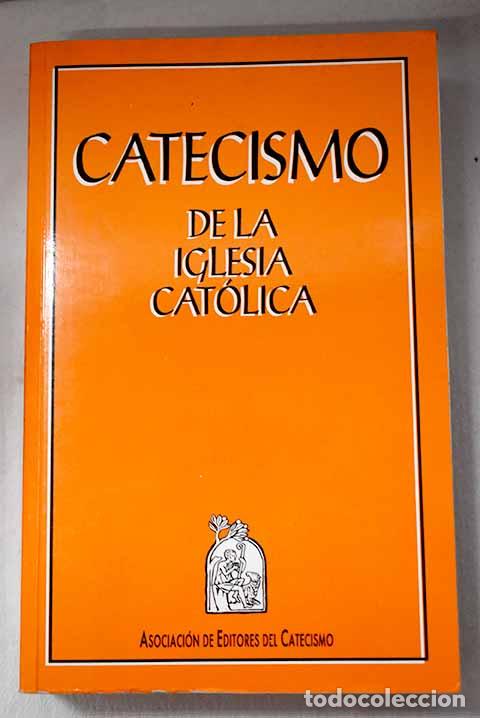 B&uuml;cher: Catecismo de la Iglesia Cat&oacute;lica