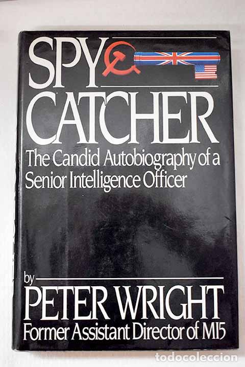 B&uuml;cher: Spy catcher: Wright, Peter.- Wright, Peter