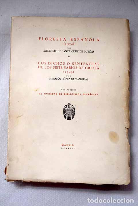 Libros: Floresta espa&ntilde;ola (1574).- Santa Cruz de Due&ntilde;as, Melchor de