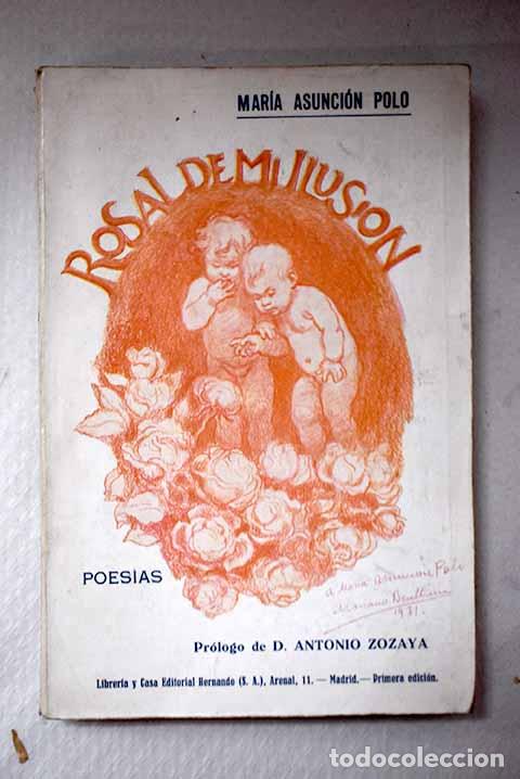 Libros: Rosal de mi ilusi&oacute;n: (poes&iacute;as).- Polo, Mar&iacute;a Asunci&oacute;n