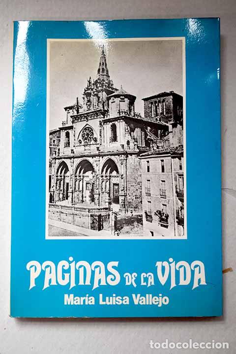 Libros: P&aacute;ginas de la vida: Vallejo y Guijarro, Mar&iacute;a Luisa.- Vallejo y Guijarro, Mar&iacute;a Luisa