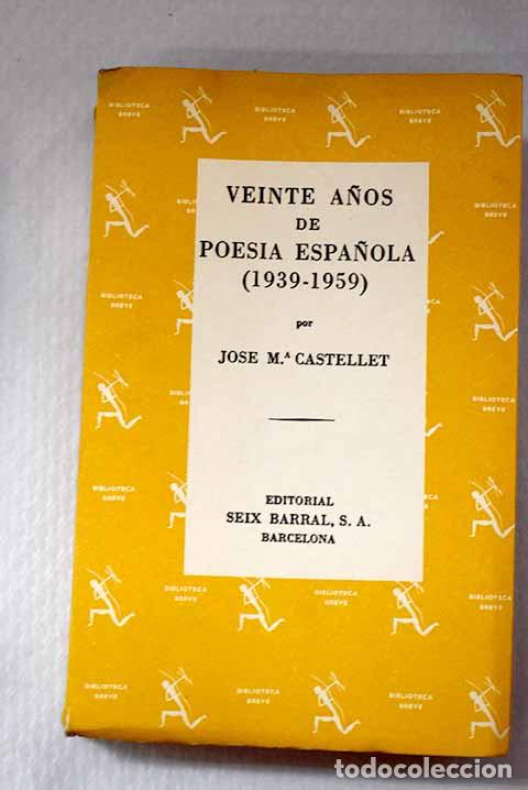 Libros: Veinte a&ntilde;os de poes&iacute;a espa&ntilde;ola: (1939-1959)