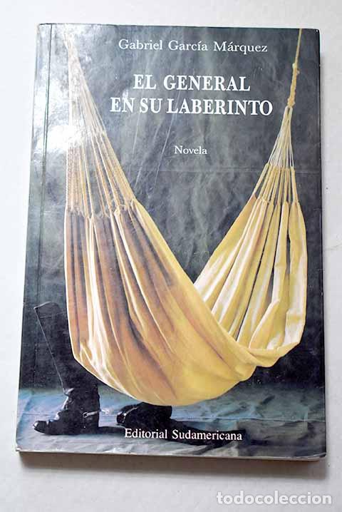 Libri di seconda mano: El general en su laberinto.- Garc&iacute;a M&aacute;rquez, Gabriel