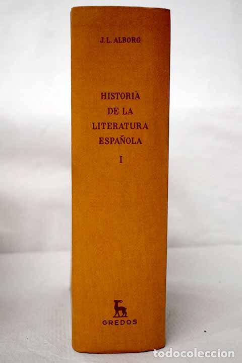 Libros: Historia de la literatura espa&ntilde;ola, Tomo I.- Alborg, Juan Luis