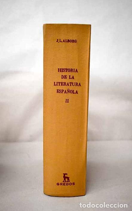 Libros: Historia de la literatura espa&ntilde;ola, Tomo II.- Alborg, Juan Luis