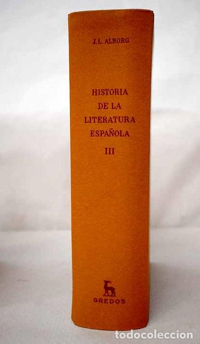 Libros: Historia de la literatura espa&ntilde;ola, Tomo III.- Alborg, Juan Luis