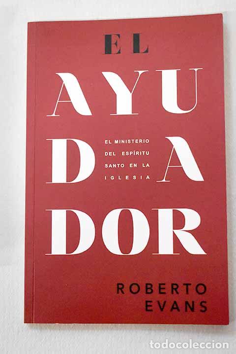 Libri di seconda mano: El ayudador: Evans, Roberto.- Evans, Roberto