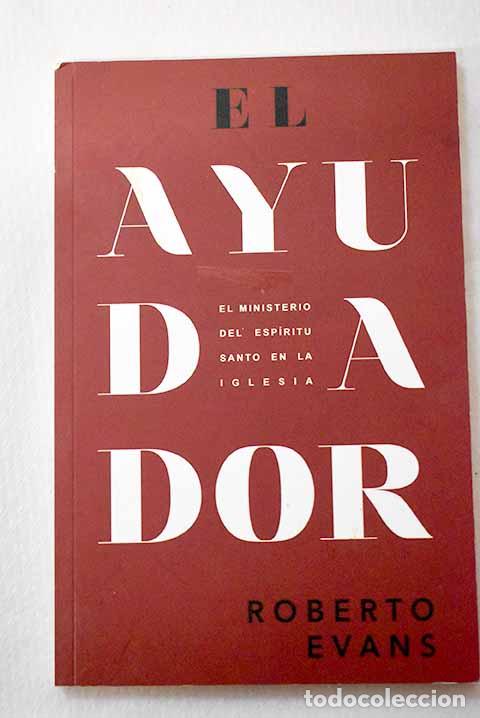 Libri di seconda mano: El ayudador: Evans, Roberto.- Evans, Roberto