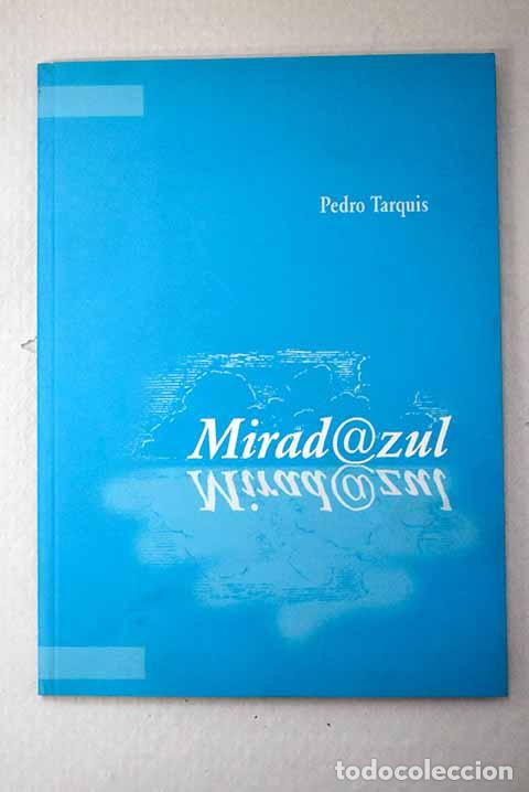 Libri di seconda mano: Mirad@zul: Tarquis, Pedro.- Tarquis, Pedro