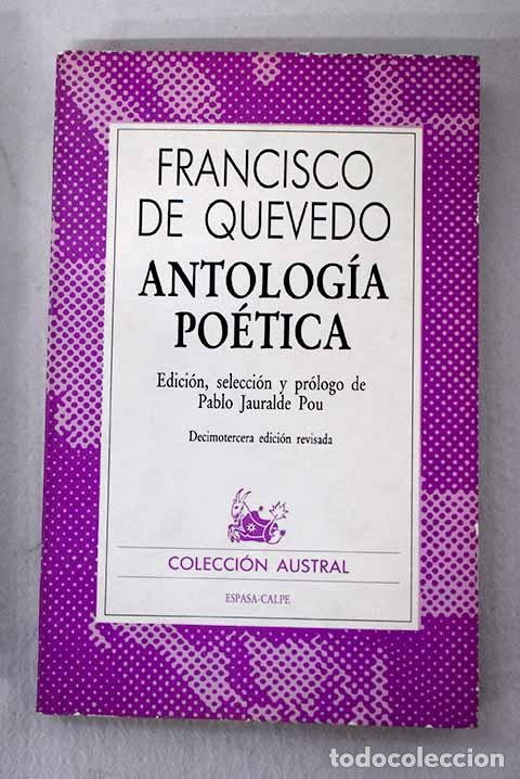Livres: Antolog&iacute;a po&eacute;tica: Quevedo y Villegas, Francisco de.- Quevedo y Villegas, Francisco de